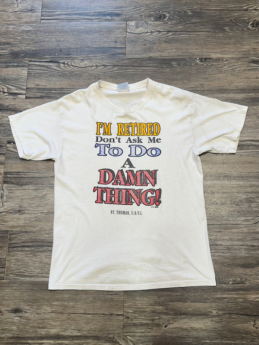 FUNNY RETIREMENT T-SHIRT (MEDIUM)
