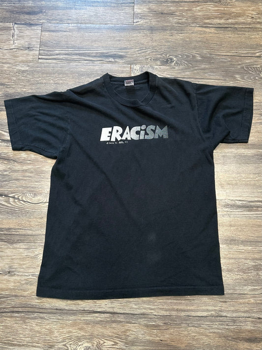 ERACISM TEXT T-SHIRT (LARGE)